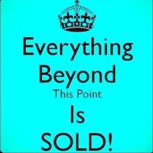 All items beyond this point are sold!